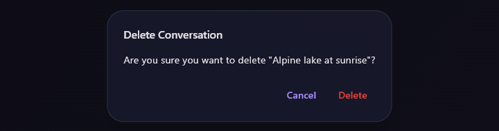 The Delete Conversation dialog asking Are you sure you want to delete “Alpine lake at sunrise”?, with Cancel and Delete.