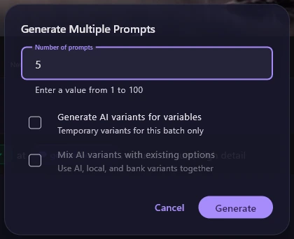 The Generate Multiple Prompts dialog: Number of prompts set to 5 with the hint Enter a value from 1 to 100, two unticked AI boxes, and Cancel and Generate.