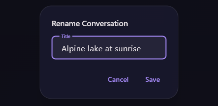 The Rename Conversation dialog with the Title Alpine lake at sunrise, and Cancel and Save.
