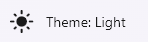 The theme item reading Theme: Light, with a sun icon.